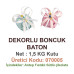 Mld Dekorlu Boncuk Baton 1,5 kg