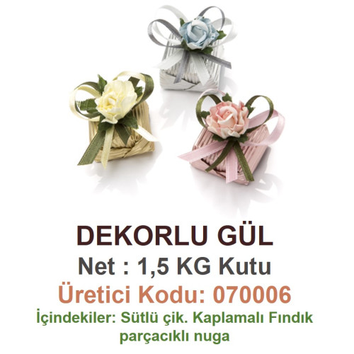 Mld Dekorlu Gül 1,5 kg